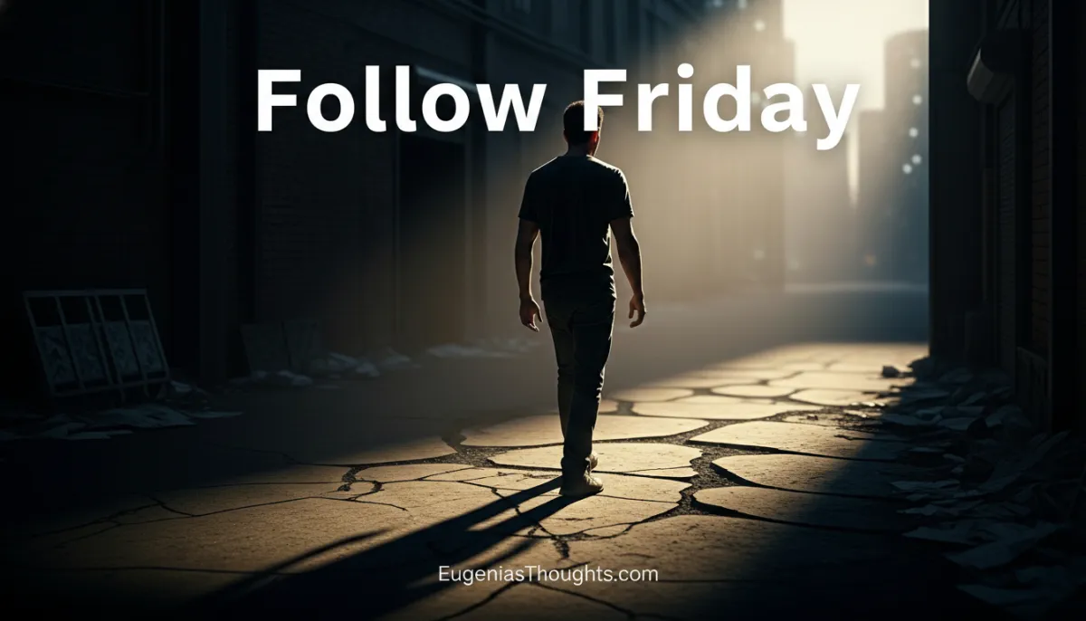 Follow Friday: Moving Forward When Everything Falls Down