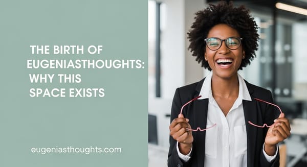 Smiling professional holding glasses, representing the joyful spirit behind EugeniasThoughts, a space for truth, connection, healing, and soulful reflection.